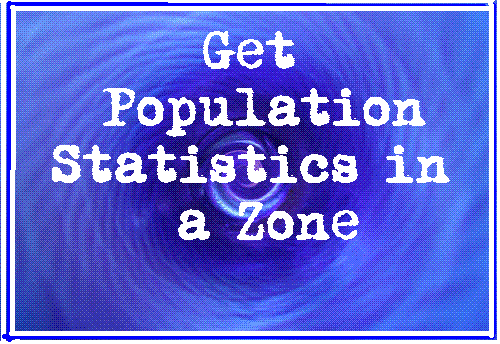 Get Population Statistics Within a Zone